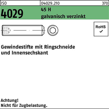 Gewindestift ISO 4029 Rin gschneide/Innen-6kt M10x8 45 H galv.verz. 200St. 040292100100008