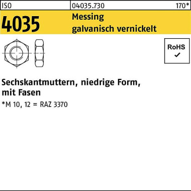 Sechskantmutter ISO 4035 niedrig Fasen M10 Messing galv. vernickelt 100St. 040357300100000