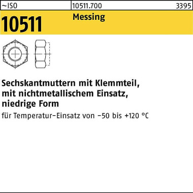 Sechskantmutter ISO 10511 Klemmteil M4 Messing 100 Stück 105117000040000