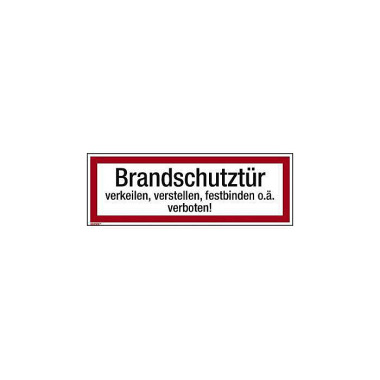 Hinweisschild Brandschutz tür verkeilen 297x105mm F olie 195048400