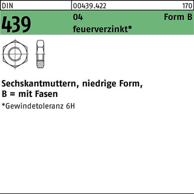 Sechskantmutter DIN 439/I SO 4035 FormB BM 10 Autom atenstahl feuerverz. 100S t. 004394220100000