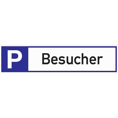 Parkplatzbeschilderung Parkplatz f.Besucher L460xB110mm Alu.weiß/blau/schwarz 56982