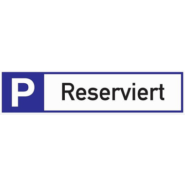 Parkplatzbeschilderung Parkplatz reserviert L460xB110mm Alu.weiß/blau/schwarz 56967