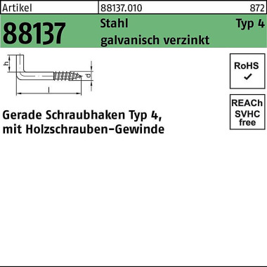 Schraubhaken R 88137 Typ 4 gerade 50x 4,8x 13 Stah l galv.verz. 100St. 881370100000050