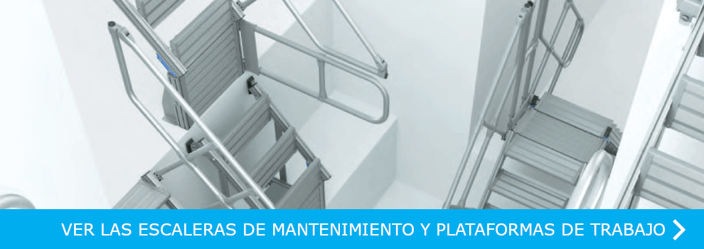 VER TODAS LAS ESCALERAS Y PLATAFORMAS DE TRABAJO DE MANTENIMIENTO