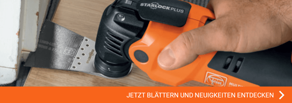 HIER GEHT ES ZUM AKTUELLEN FEIN KATALOG