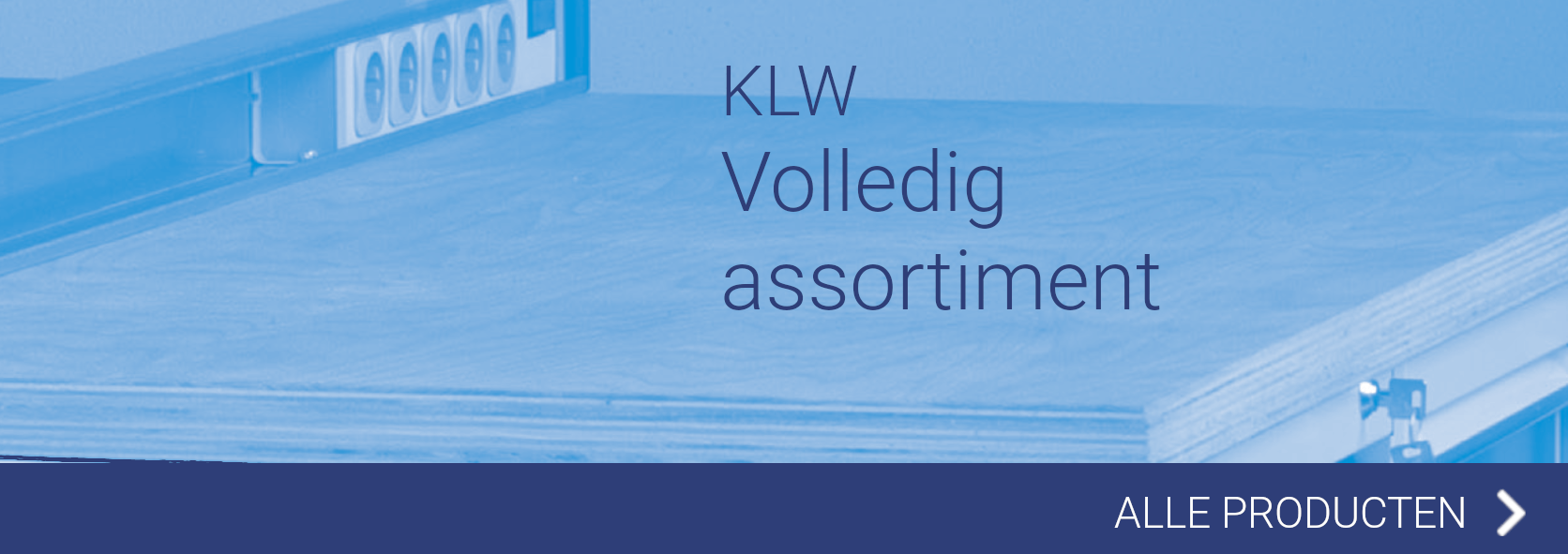 Klik hier voor het volledige KLW assortiment