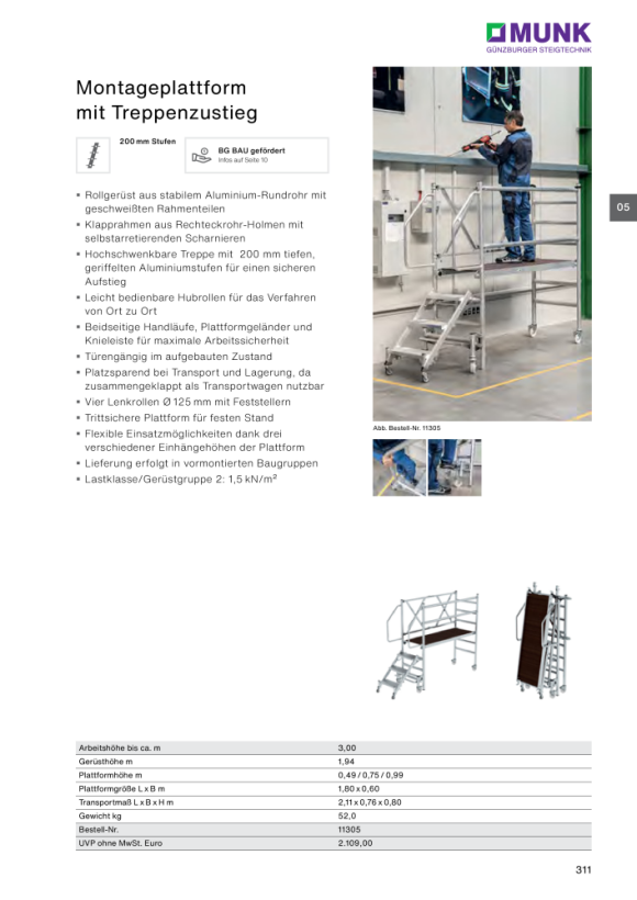 MUNK Assembly platform with stairway access 11305