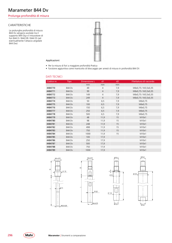 Mahr 844 Prolunga Dv Ø 4 mm, lunghezza 149 mm, M6 x 0,75 4484772