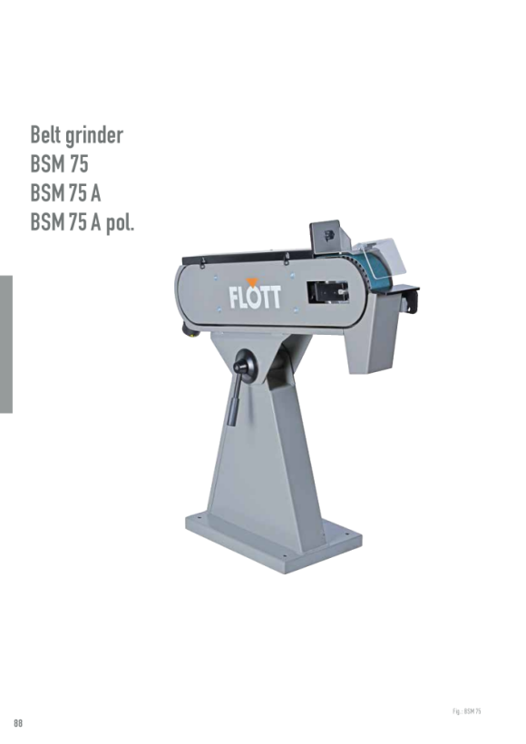 Flott Slipband för rostfritt stål och grått gjutjärn Korn 40 för BSM 75 bandslip 371824